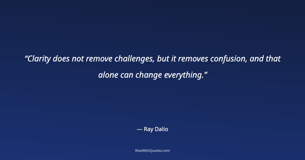 Clarity does not remove challenges, but it removes confusion, and that alone can change everything.