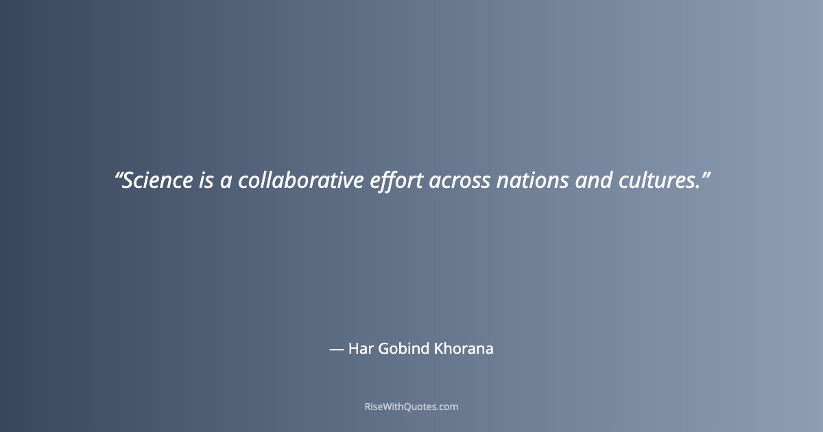 Science is a collaborative effort across nations and cultures.