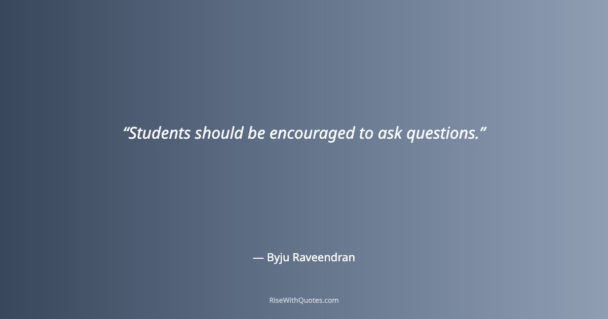 Students should be encouraged to ask questions.