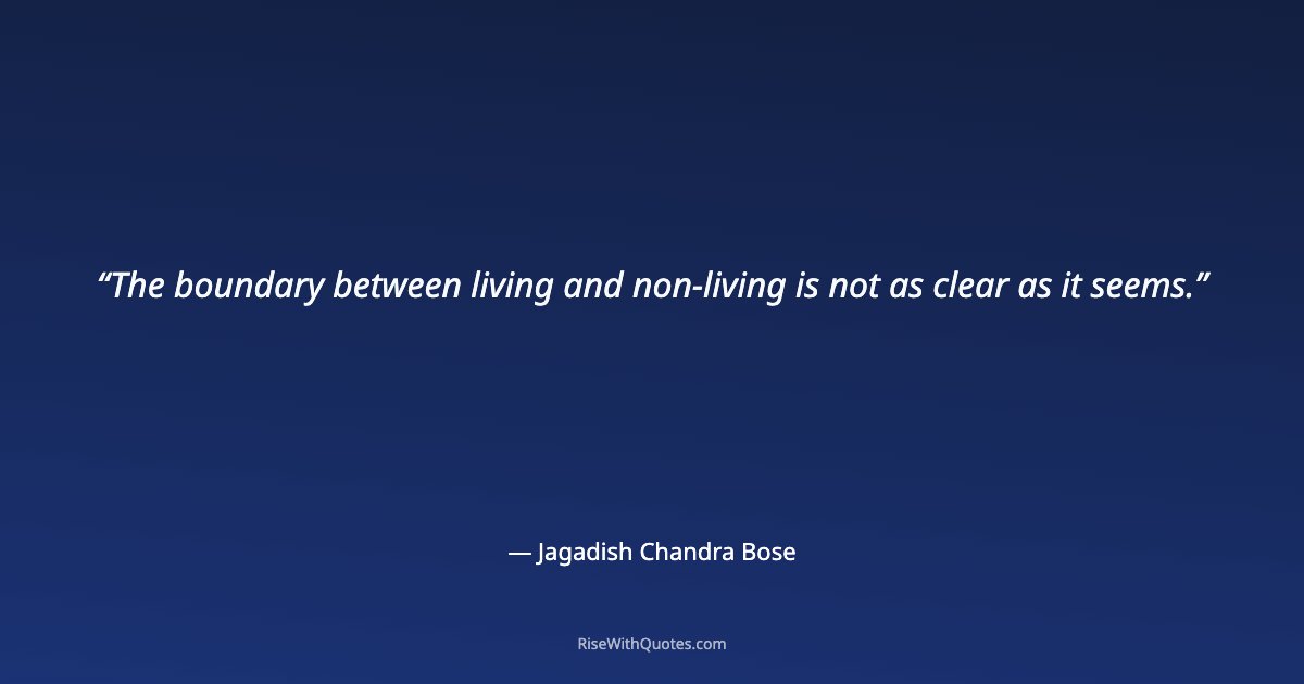 The boundary between living and non-living is not as clear as it seems.