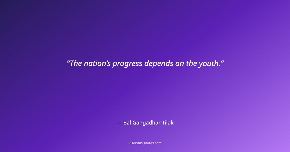 The nation’s progress depends on the youth.