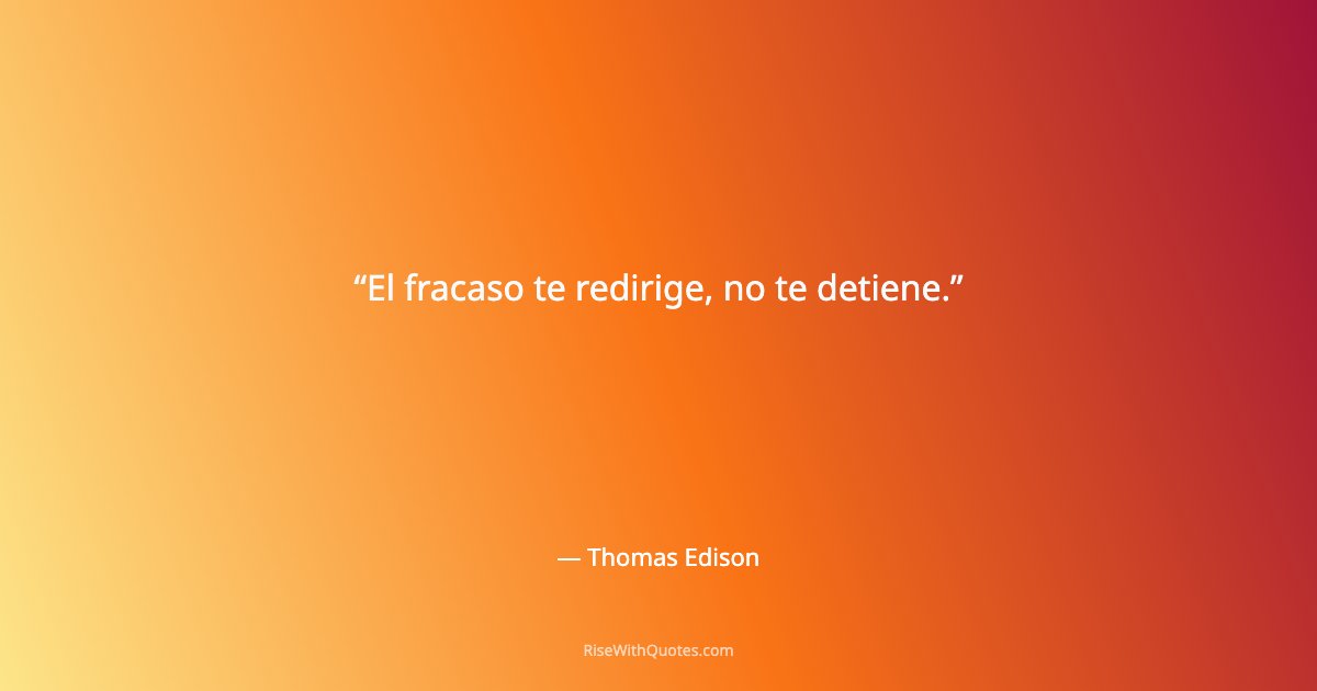 El fracaso te redirige, no te detiene.